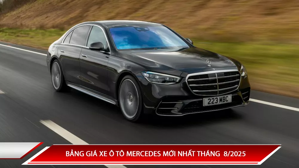 Bảng giá xe ô tô Mercedes mới nhất tháng 8/2025