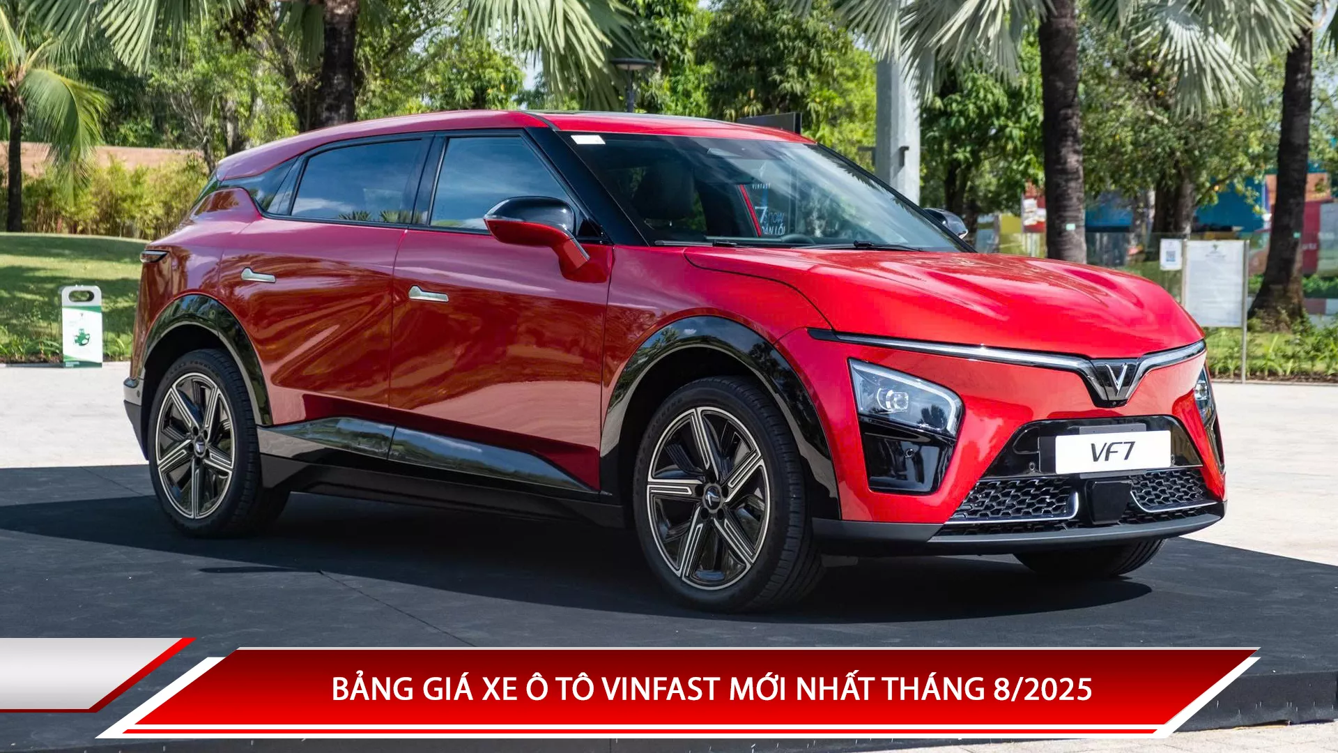 Bảng giá xe ô tô Vinfast tháng 8/2025
