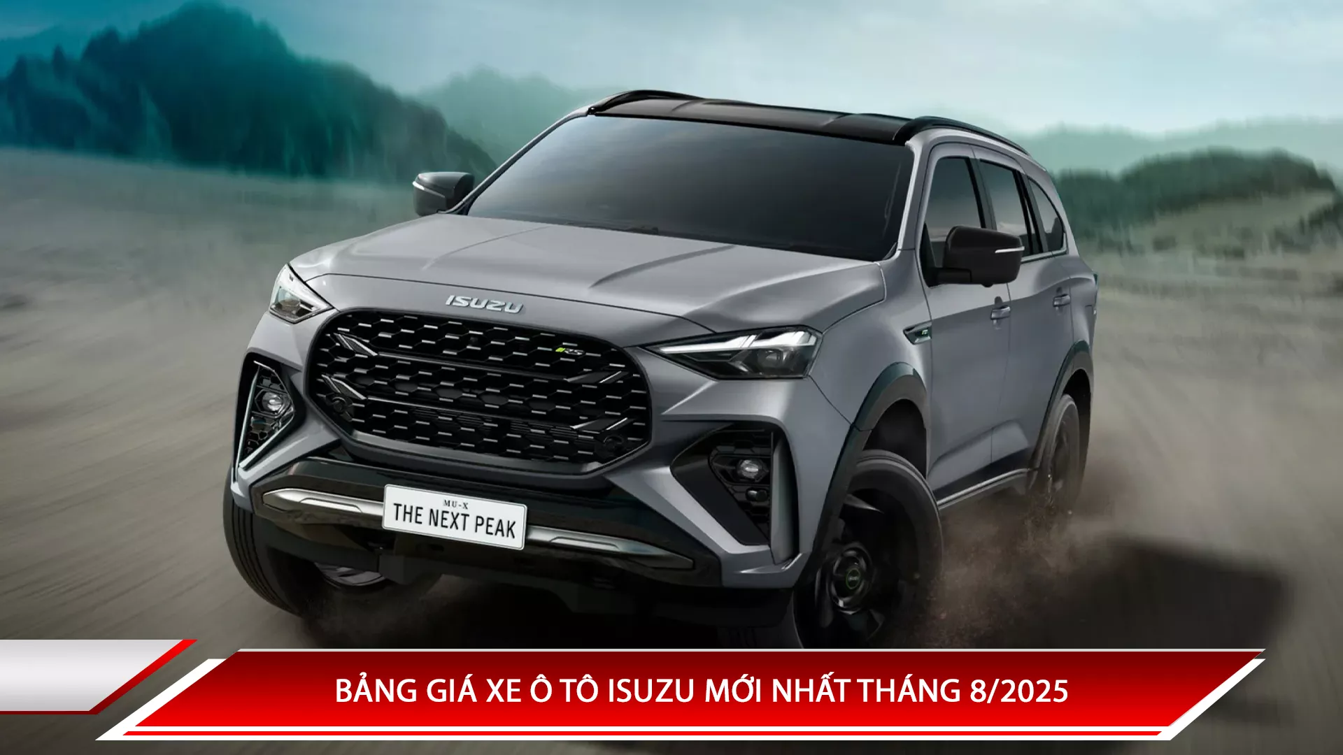 Bảng giá xe ô tô Isuzu mới nhất tháng 8/2025