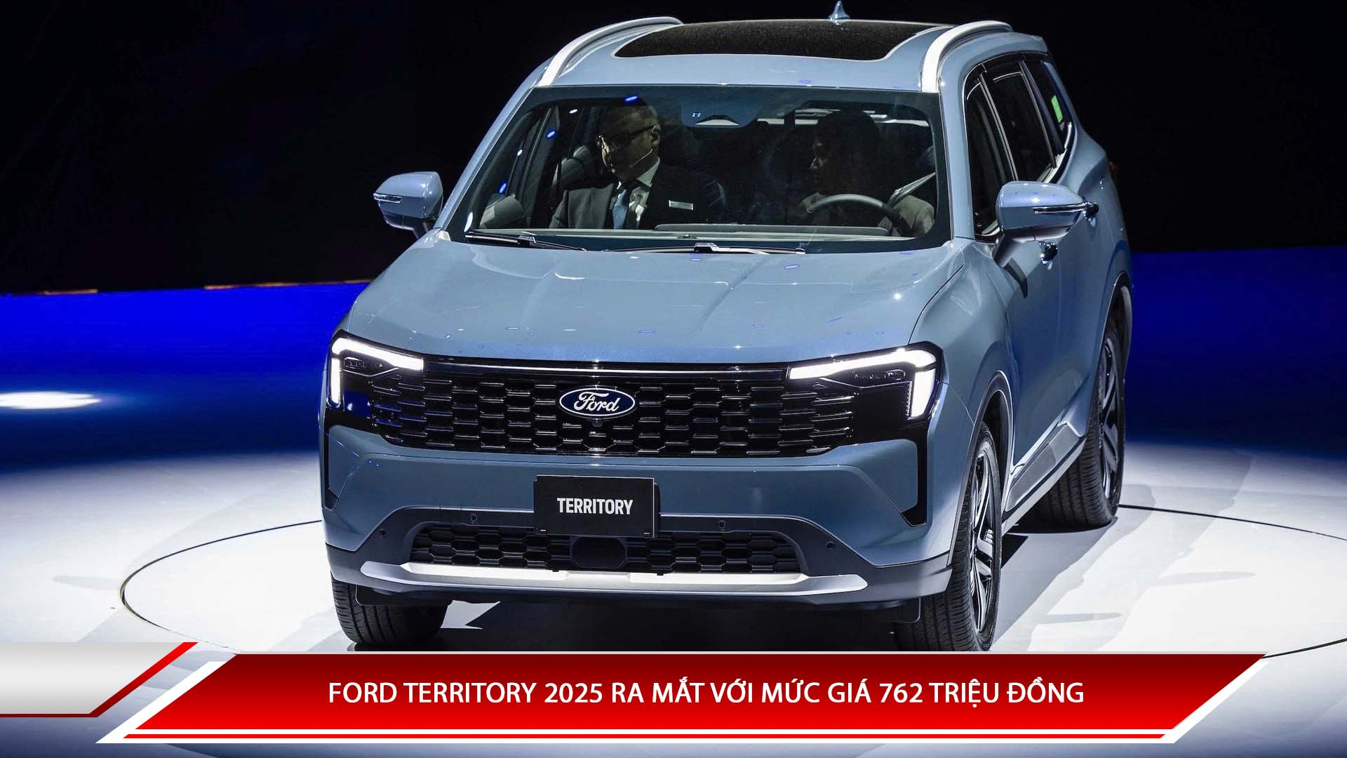 Ford Territory ra mắt với giá 762 triệu đồng