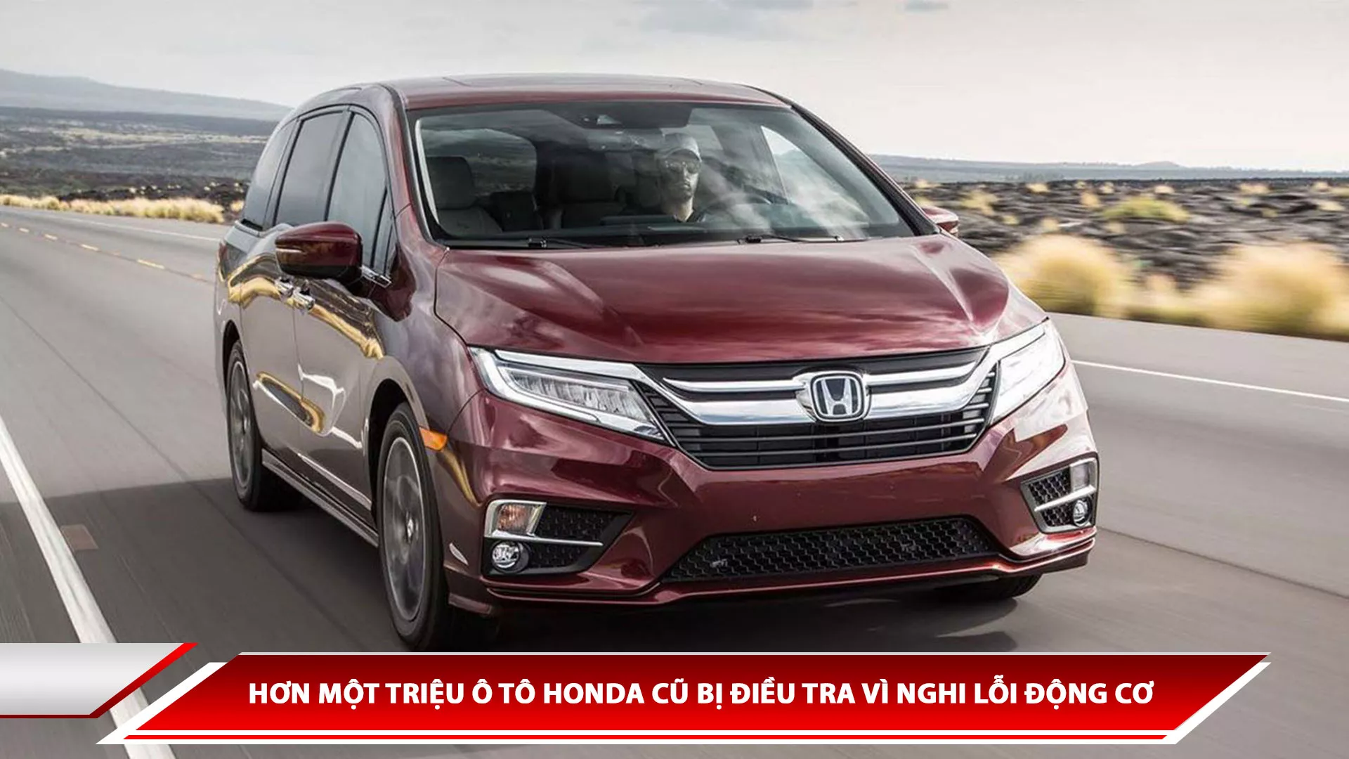 Hơn một triệu ô tô Honda cũ bị điều tra vì nghi lỗi động cơ