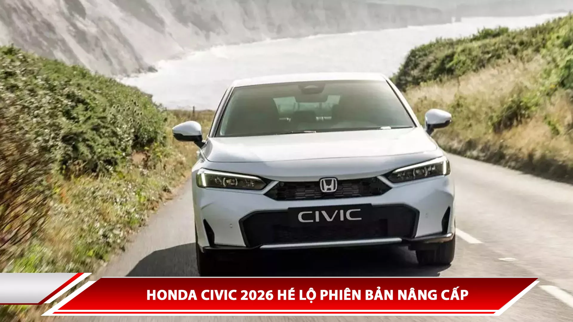 Honda Civic 2026 hé lộ phiên bản nâng cấp