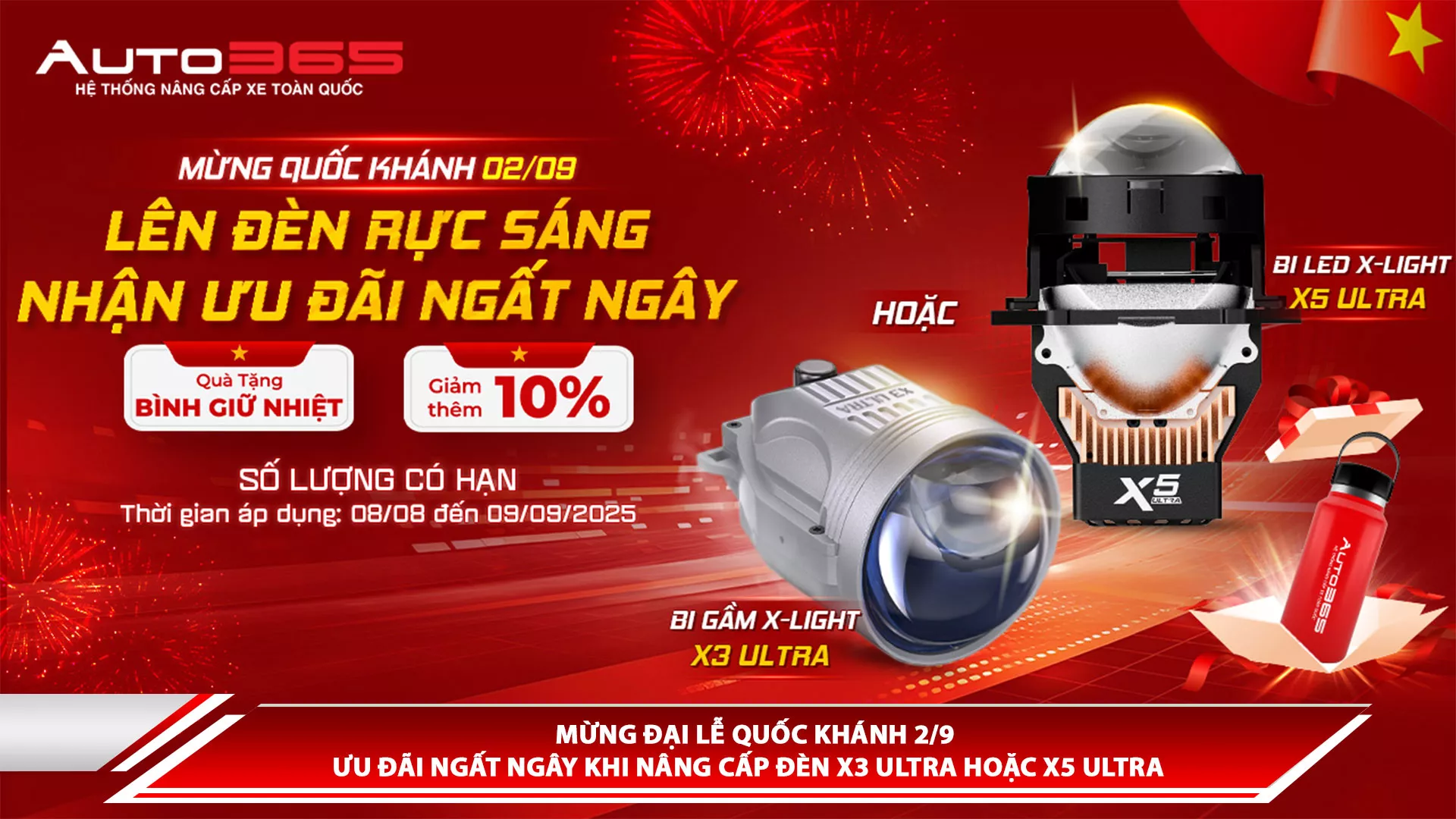 Mừng đại lễ Quốc Khánh 2/9 - ưu đãi ngất ngây khi nâng cấp đèn X3 Ultra hoặc X5 Ultra