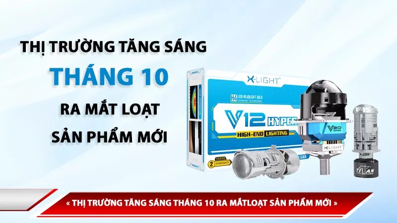 THỊ TRƯỜNG TĂNG SÁNG THÁNG 10 KHUẤY ĐỘNG VỚI LOẠT SẢN PHẨM MỚI ĐƯỢC RA MẮT