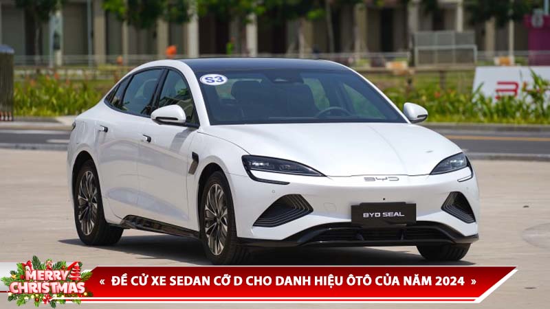 ĐỀ CỬ XE SEDAN CỠ D CHO DANH HIỆU ÔTÔ CỦA NĂM 2024