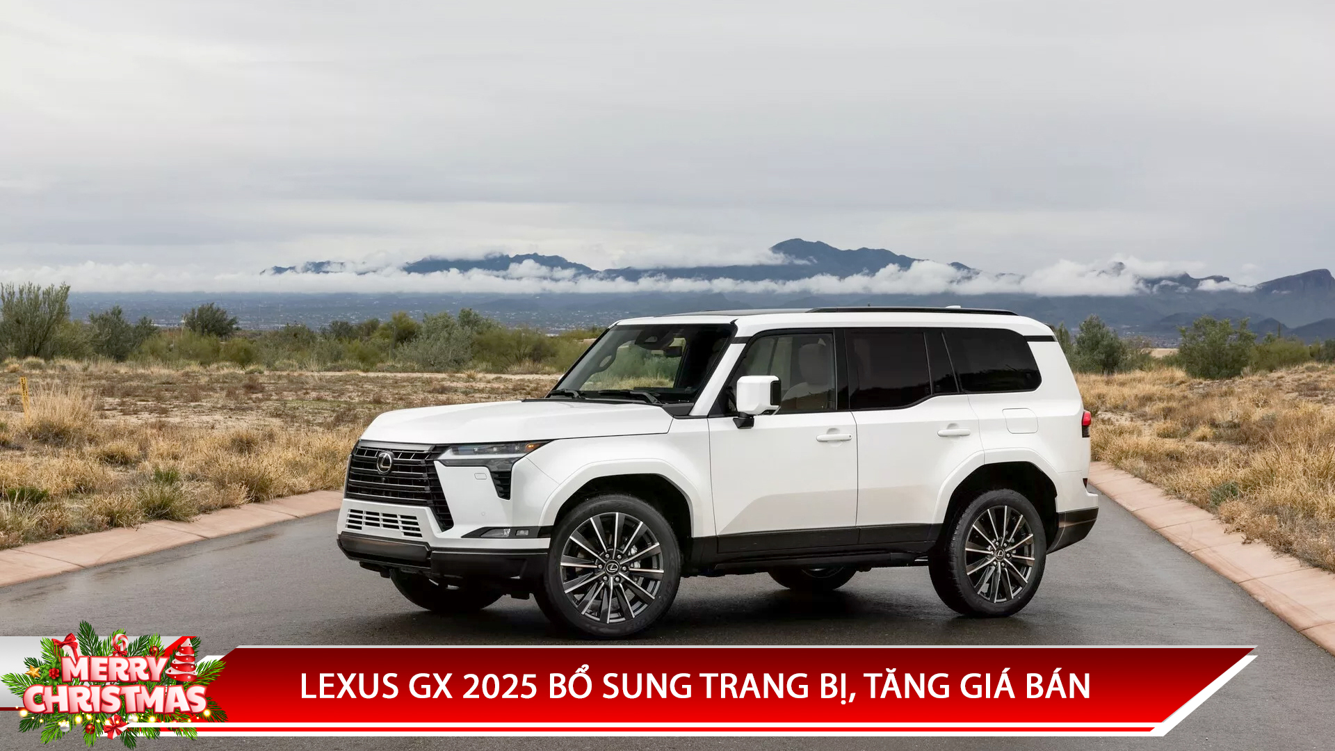 LEXUS GX 2025 BỔ SUNG TRANG BỊ, TĂNG GIÁ BÁN