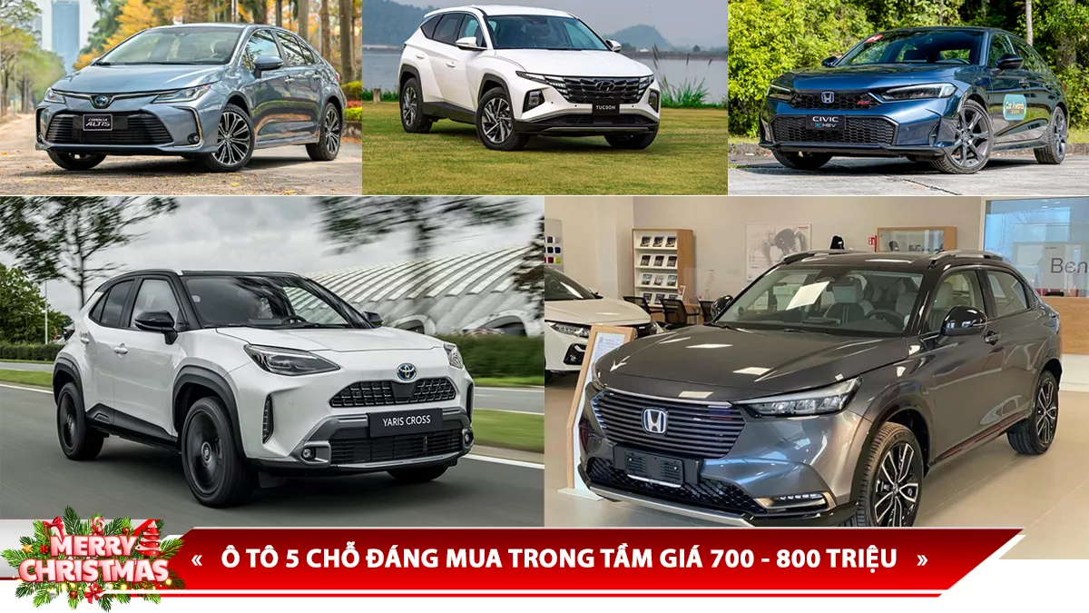 Ô TÔ 5 CHỖ ĐÁNG MUA TRONG TẦM GIÁ 700 - 800 TRIỆU