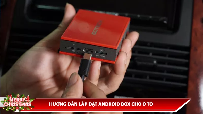 ANDROID BOX CHO Ô TÔ
