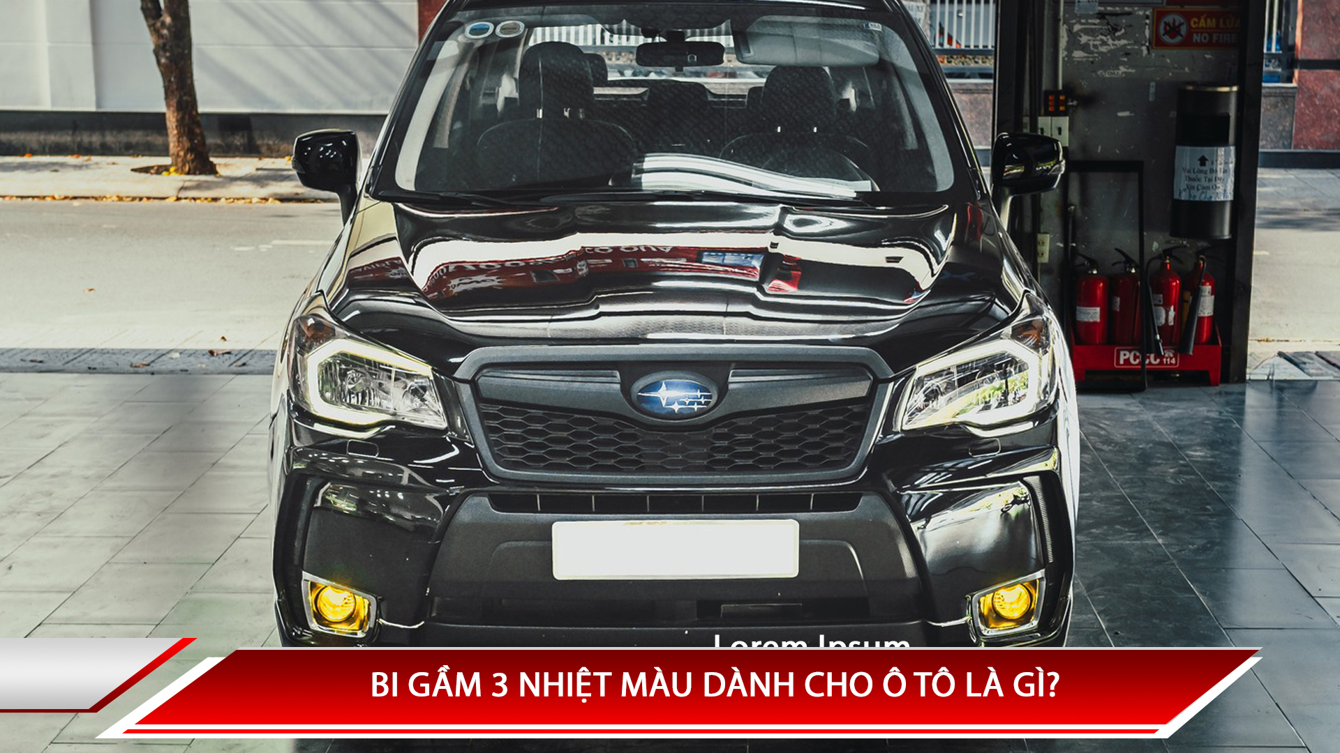 BI GẦM 3 NHIỆT MÀU DÀNH CHO Ô TÔ LÀ GÌ?