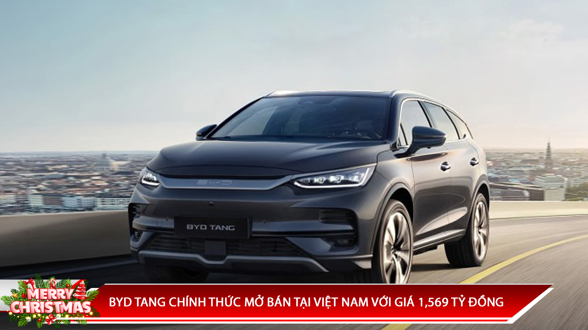 BYD TANG CHÍNH THỨC MỞ BÁN TẠI VIỆT NAM VỚI GIÁ 1,569 TỶ ĐỒNG