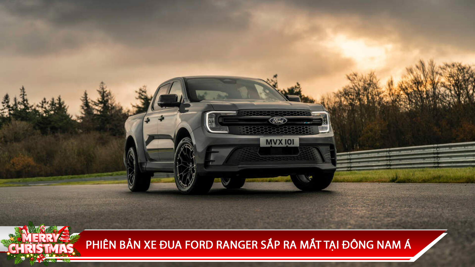 PHIÊN BẢN XE ĐUA FORD RANGER SẮP RA MẮT TẠI ĐÔNG NAM Á