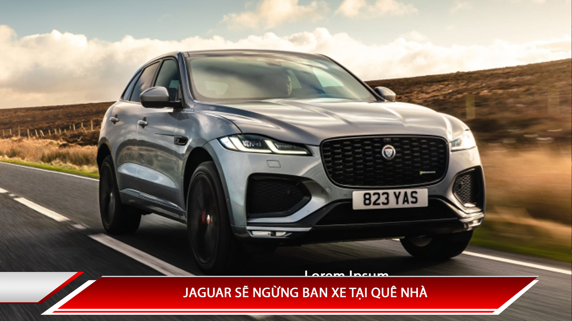 JAGUAR SẼ NGỪNG BÁN XE TẠI QUÊ NHÀ