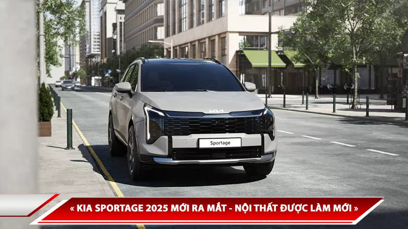 KIA SPORTAGE 2025 MỚI RA MẮT - NỘI THẤT ĐƯỢC LÀM MỚI