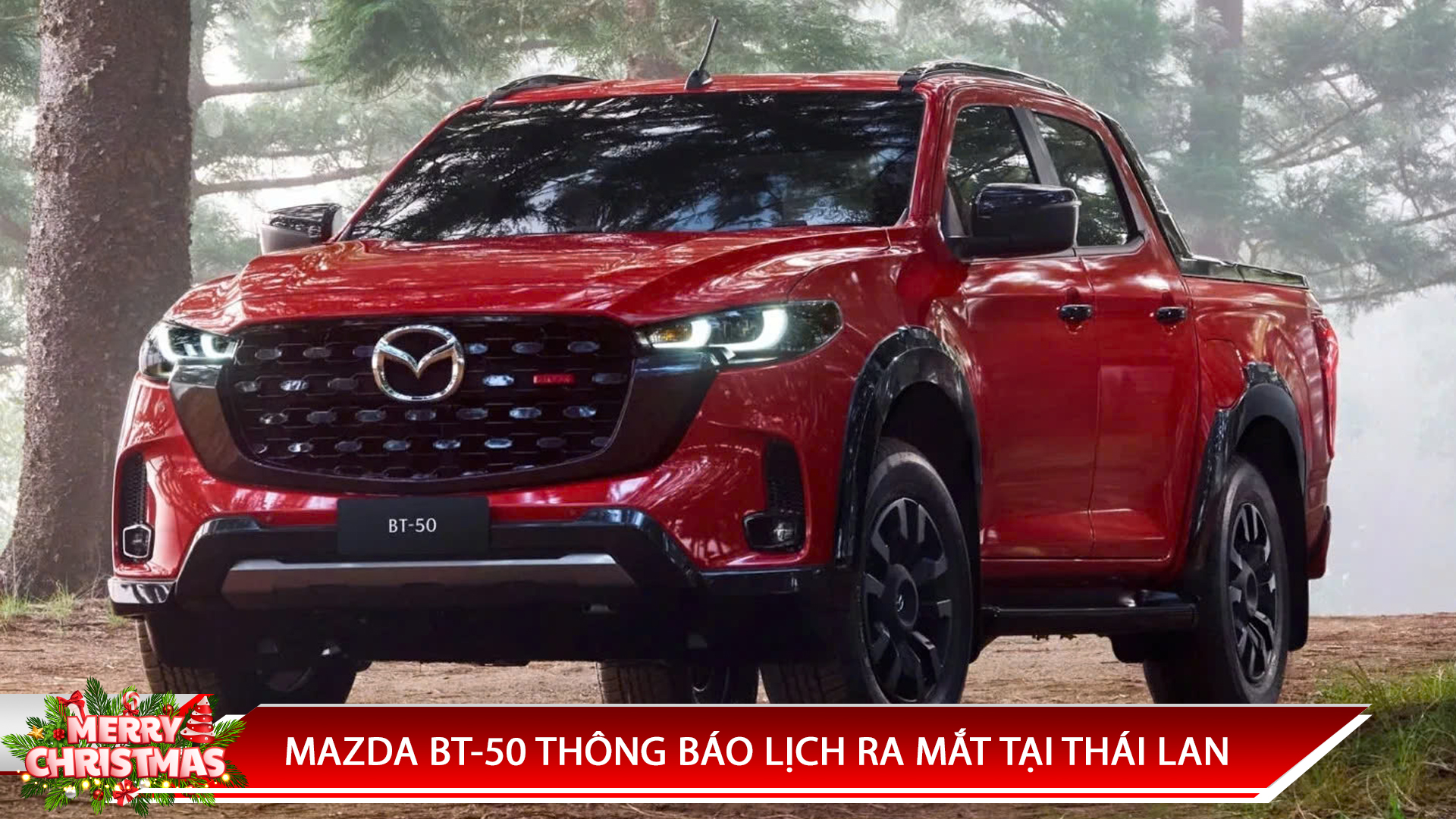 MAZDA BT-50 THÔNG BÁO LỊCH RA MẮT TẠI THÁI LAN