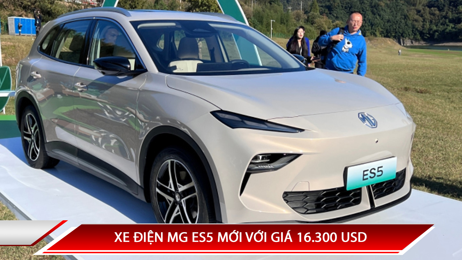 XE ĐIỆN MG ES5 MỚI VỚI GIÁ 16.300 USD
