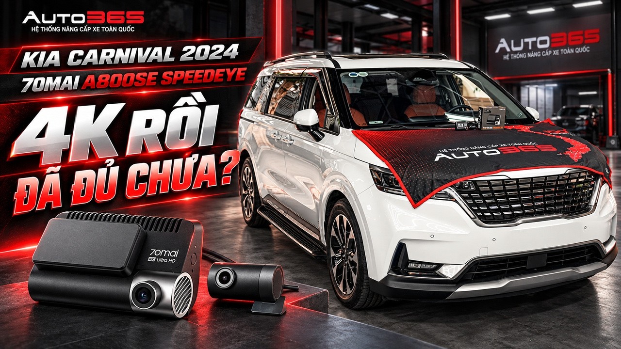 Kia Carnival 2024 Lap Camera Hanh Trinh 70mai A800se Speedeye 4k Da Du Chua