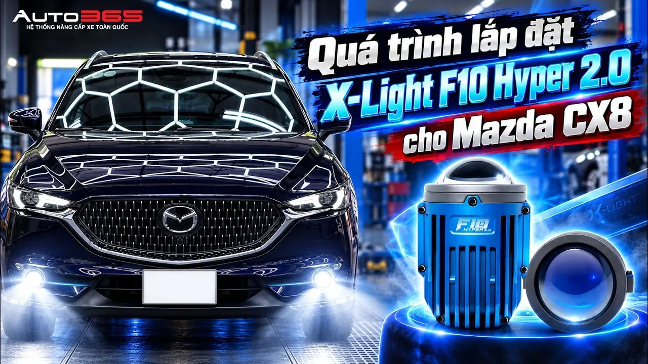 Qua Trinh Lap Dat X Light F10 Hyper 2 0 Cho Mazda Cx8.jpg