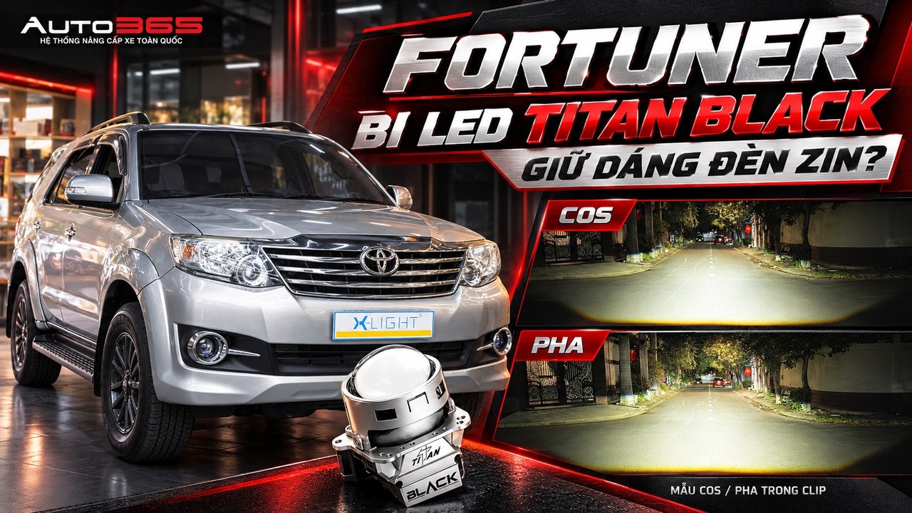 Toyota Fortuner Nang Cap Den Bi Led Titan Black Giu Dang Den Zin Cos Pha Ra Sao